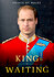 Prince of Wales: King in Waiting