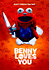 Benny Loves You