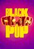 Black Pop: Celebrating the Power of Black Culture