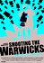 Shooting the Warwicks