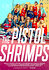 The Pistol Shrimps