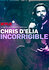 Chris D'Elia: Incorrigible