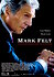 Mark Felt: The Man Who Brought Down the White House