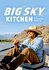 Big Sky Kitchen with Eduardo Garcia