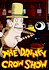 The Drinky Crow Show