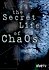 The Secret Life of Chaos