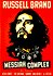 Russell Brand: Messiah Complex