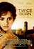 Twice Born