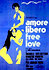 Amore libero - Free Love