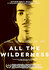 All the Wilderness