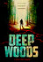 Deep Woods