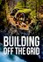 Building Off the Grid