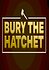 Bury the Hatchet