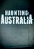 Haunting: Australia