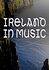 Ireland in Music
