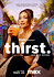 Thirst with Shay Mitchell