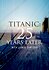 Titanic: 25 Years Later with James Cameron