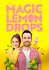 The Magic of Lemon Drops