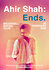 Ahir Shah: Ends