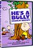 He's a Bully, Charlie Brown