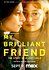 My Brilliant Friend