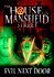 The House on Mansfield Street II: Evil Next Door