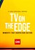 TV on the Edge: Moments That Shaped Our Culture