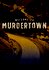 Welcome to Murdertown