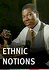 Ethnic Notions