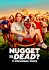 Nugget Is Dead: A Christmas Story