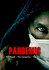 Pandemic: the people, the conspiracy, the journey