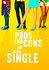 Pros and Cons of Being Single