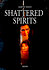 Shattered Spirits