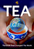 TEA: The Drink That Changed the World