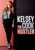 Kelsey Cook: The Hustler