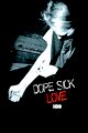 Dope Sick Love