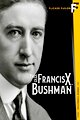 This Is Francis X. Bushman