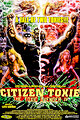 Citizen Toxie: The Toxic Avenger IV