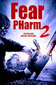 Fear PHarm 2