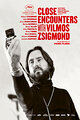 Close Encounters with Vilmos Zsigmond