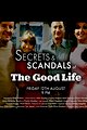 Secrets & Scandals of the Good Life