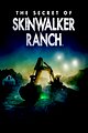 The Secret of Skinwalker Ranch