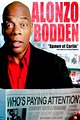 Alonzo Bodden: Who's Paying Attention