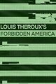 Louis Theroux: Forbidden America