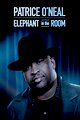 Patrice O'Neal: Elephant in the Room