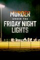 Murder Under the Friday Night Lights