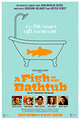 A Fish in the Bathtub