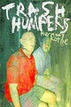 Trash Humpers