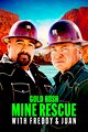 Gold Rush: Freddy Dodge's Mine Rescue