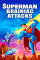 Superman: Brainiac Attacks